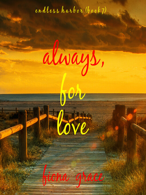 Title details for Always, For Love by Fiona Grace - Available